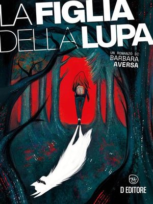 cover image of La figlia della lupa